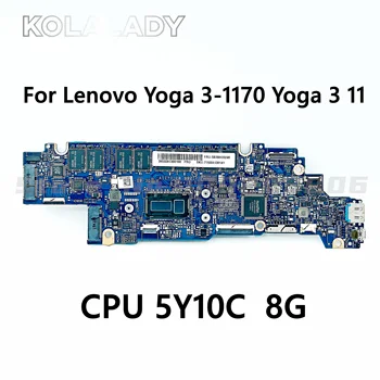 AIZY0 LA-B921P для lenovo Yoga3-1170 YOGA 3 11 материнская плата ноутбука с процессором M-5Y10C SR23C RAM 8G Материнская плата FRU 5B20H33238