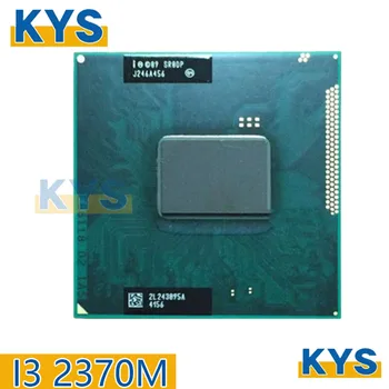 Intel Core для I3-2370M i3 2370M SR0DP 2,4 ГГц с двухъядерным четырехпоточным процессором L2 = 512M L3 = 3M слот 35 Вт G2