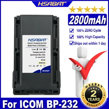 Аккумулятор HSABAT BP-232 BP-232N BP-231 BP-230N емкостью 2800 мАч для аккумуляторов Icom IC-A14 IC-A14S IC-F14 IC-F16S IC-F25 IC-F33GS IC-F4021