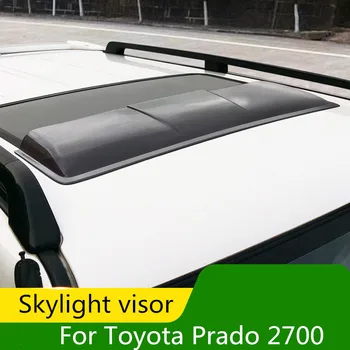 Для Toyota Prado 2700 10-18 блок люка в крыше Prado солнцезащитный козырек аксессуары для дождевых бровей