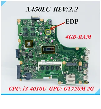 Материнская плата X450LC Для ноутбука ASUS X450L X450LC X450LCP A450L X450LB С процессором i3-4010U GT720M 2G GPU 4GB-RAM DDR3L