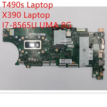 Материнская плата для ноутбука Lenovo ThinkPad T490s/X390 Mainboard I7-8565U UMA 8G 01HX910 5B21C98769