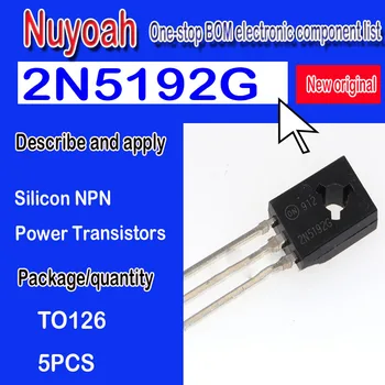 Новый оригинальный точечный 2N5192G 2N5192 TO-126 NPN power универсальный транзистор Кремниевые Силовые Транзисторы NPN 5шт