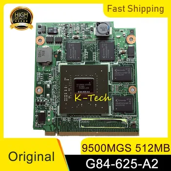 Оригинальная Видеокарта 9500M GS 9500MGS 512MB G84-625-A2 VGA Video Graphics Card для ASUS F8S M50S PRO57S X55S X57S V1S VX2S F8SN
