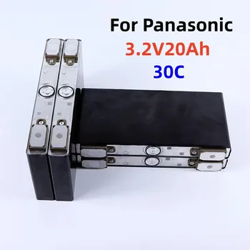 Оригинальный литий-железо-фосфатный аккумулятор 3.2V20Ah для Panasonic с увеличением при запуске 30C накопитель энергии LiFePO4 аккумулятор